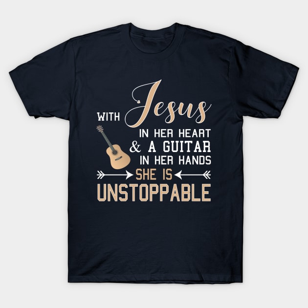 WITH JESUS IN HER HEART & A GUITAR HANDS SHE Is product T-Shirt by nikkidawn74